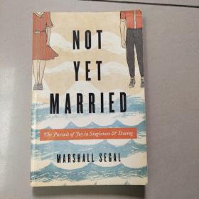 NOT YET MARRIED 尚未完婚（原版沒勾畫）
