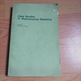 Case Studies in Mathematical Modeling（建立数学模型的实例研究）