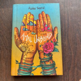 现货英文原版 挣脱束缚的阿玛尔 Amal Unbound/ Aisha Saeed   精装