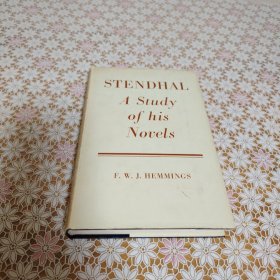 Stendhal A Study of his Novels