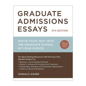 Graduate Admissions Essays 留学申请书与步骤 第四版 申请外国研究所必备 Donald Asher