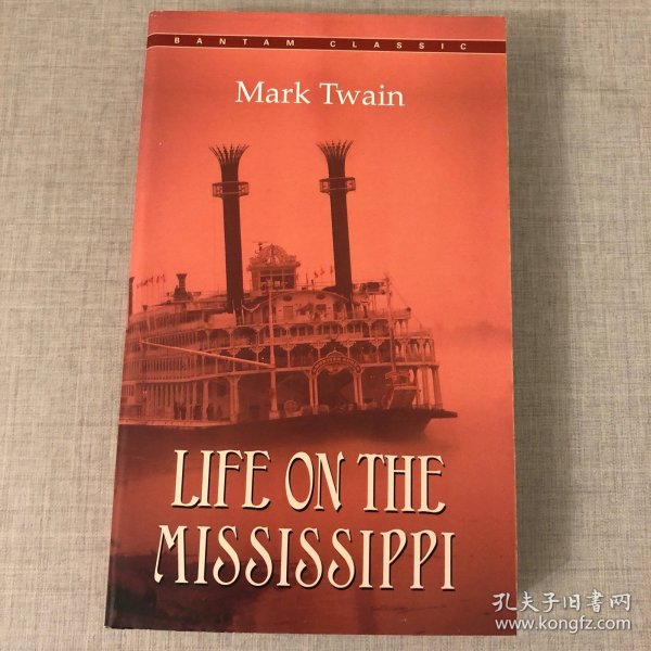 Life on the Mississippi by Mark Twain