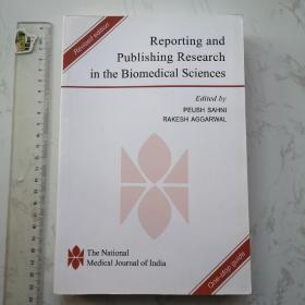 Reporting and Publishing Research in the Biomedical Sciences