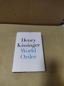 World Order：Reflections on the Character of Nations and the Course of History