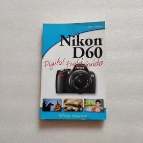 Nikon D60 Digital Field Guide