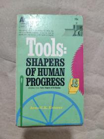 Tools : SHAPERS OF HUMAN PROGRESS