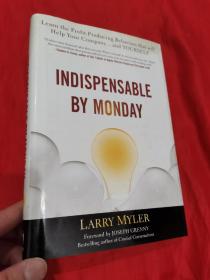 Indispensable By Monday  1800位企业领袖教你公司学会如何实施有益行为  