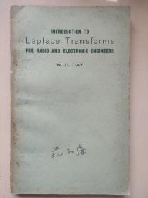 INTRODUCTION TO LAPLACE TRANSFORMS FOR RADIO AND ELECTRONIC ENGINEERS