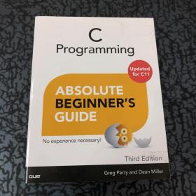 C Programming Absolute Beginner's Guide-C编程绝对初学者指南