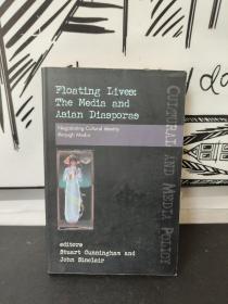 Floating Iives: The Media and Asian Diasporas