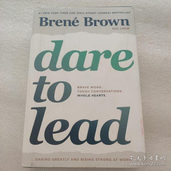 Dare to Lead：Brave Work. Tough Conversations. Whole Hearts.