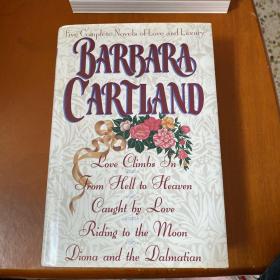 BARBARA CARTLAND Five Complete Novels of Love and Luxury