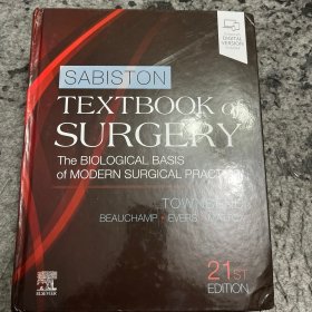 Sabiston Textbook of Surgery: The Biological Basis of Modern Surgical Practice，外科学，第21版，英文原版