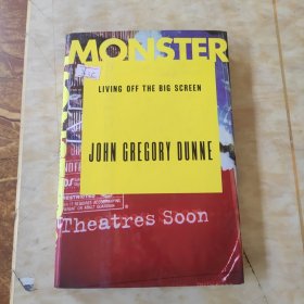 MONSTER JOHN GREGORY DUNNE