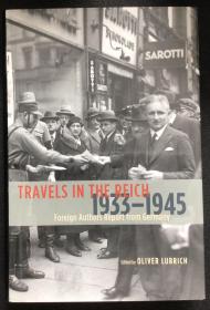 Oliver Lubrich, editor《Travels in the Reich, 1933-1945: Foreign Authors Report from Germany》