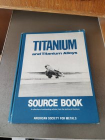 TITANIUM and Titanium Alloys：钛和钛合金 精装原版