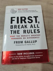 First, Break All The Rules: What the World's Greatest Managers Do Differently