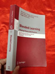 Blended Learning: Aligning Theory with Practices       （小16开）   【详见图】