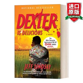 Dexter Is Delicious (Vintage Crime/Black Lizard)