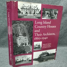 Long Island Country Houses and Their Architects 1860-1940 美国长岛乡村住宅及其建筑师1860-1940 建筑历史