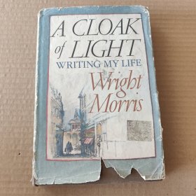 英文原版：A Cloak of Light: Writing My Life