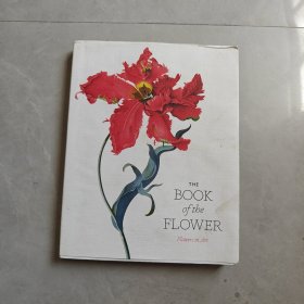 The Book of the Flower: Flowers in Art （花之书:艺术之花）英文版