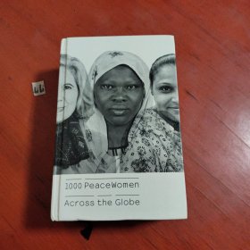 1000Peacewomen Across the Globe世界各地的1000位和平女性（英文原版）