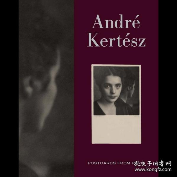 Andre Kertesz: Postcards From Paris 进口艺术 安德烈克尔特斯：巴黎的明信片