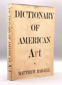 美国艺术词典 Dictionary of American art by Matthew Baigell（美国研究）英文原版书