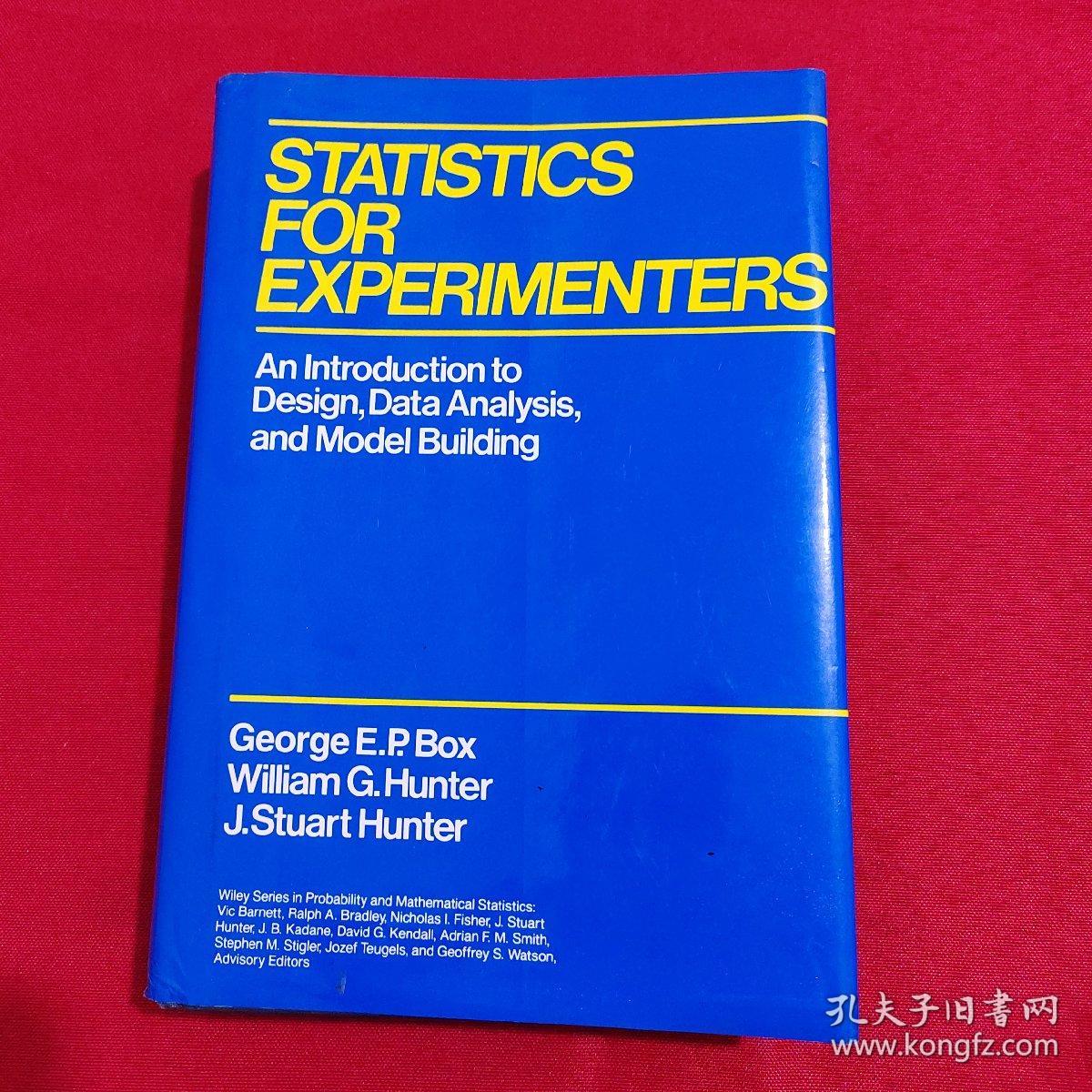 STATISTICS FOR EXPERIMENTERS  An Introduction to Design, Data Analysis, and Model Building