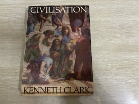 （重超1公斤）Civilisation：A Personal View     克拉克《文明》，王佐良《英国散文的流变》称许，本书出过中译，（《浪漫派的反叛》《裸体艺术》作者），多插图，布面精装16开