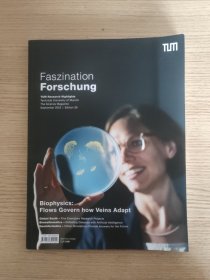 Faszination Forschung魅力研究:慕尼黑工业大学科学杂志（生物物理学:流动控制静脉如何适应）2023.9德文杂志