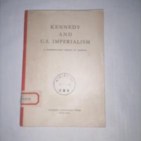 肯尼迪和美帝国主义  英文版