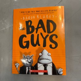 the BAD GUYS 【外文原版】