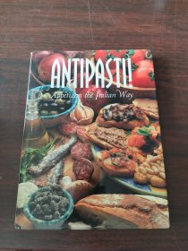Antipasti!: Appetizers the Italian Way (Pane & Vino , Vol 4)