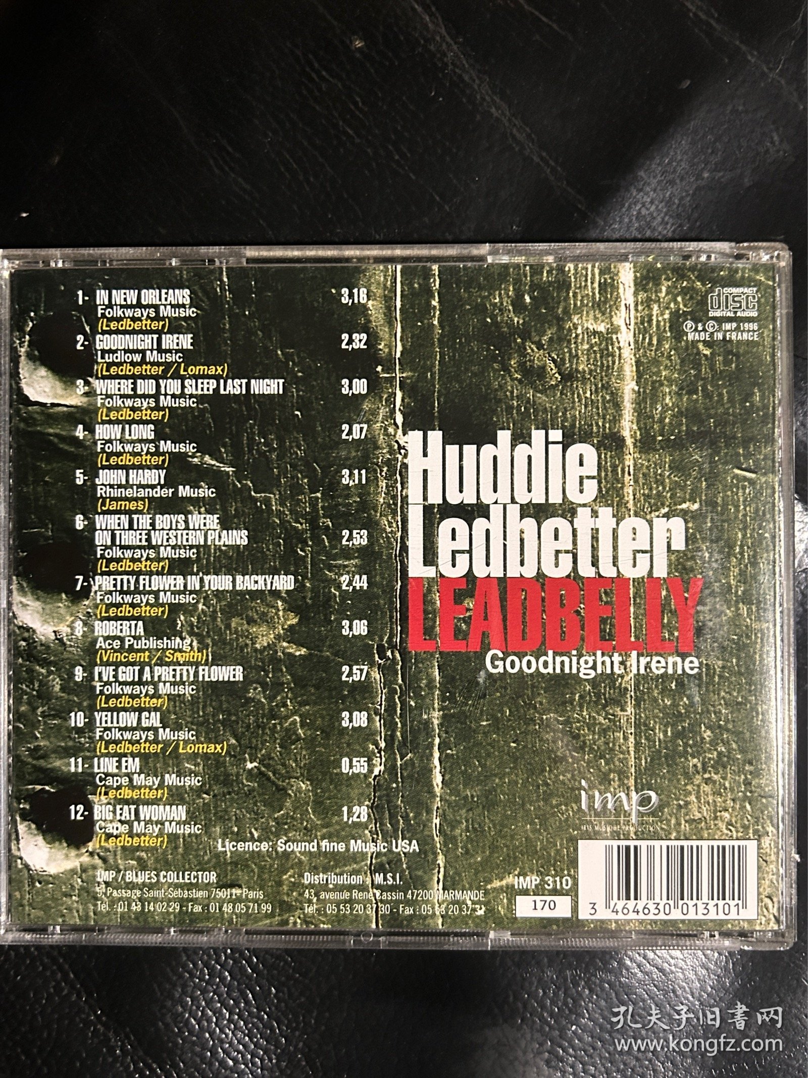 Lead Belly的Goodnight Irene ，法国版，这张里面选了lead belly本人演唱的nirvana涅槃乐队kurt cobain在unplugged现场里翻唱的where did you sleep last night，原版cd盘面完好