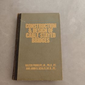 CONSTRUCTION AND DESIGN OF CABLE-STAYED BRIDGES（斜张桥的设计与施工）英文版