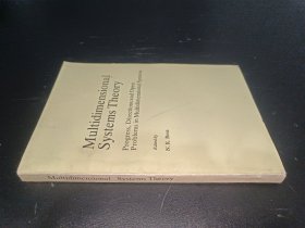 Multidimensional System Theory (Progress, Directions and Open Problems in Multidimensional Systems) 多维系统理论（多维系统的进展、方向与尚未解决的问题