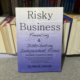 Risky Business: Financing & Distributing Independent Films (Second Edition)风险业务:独立电影融资与发行(第二版)
