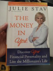 The Money in You!: Discover Your Financial Personality and Live the Millionaire's Life