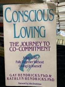 Conscious Loving：The Journey to Co-Commitment