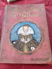 TALES TOLD IN HOLLAND(