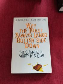 Why The Toast Always Lands Butter Side Down. The Science of Murphys Law