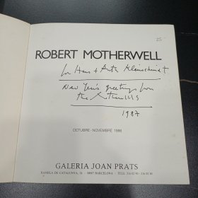 【签】 Robert Motherwell 罗伯特·马瑟韦尔展览目录（1986年10月至11月 巴塞罗那） 扉页题赠