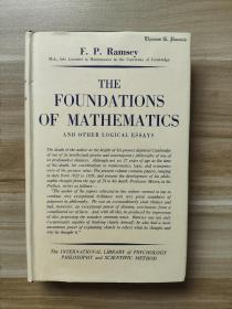 （精装版，G.E Moore作序推荐)The Foundations of Mathematics and Other Logical Essays Frank Plumpton Ramsey F. P. Ramsey R. B. Braithwaite 包含对维特根斯坦《逻辑哲学论》评论的重要论文