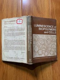 英文原版:Biopolymers and Cells Luminescence of（生物聚合体与细胞的发光）