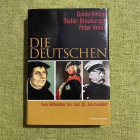 Die Deutschen Vom Mittelalter bis zum 20. Jahrhundert
(从中世纪到20世纪的德国人)