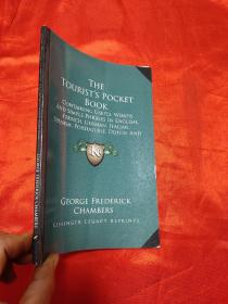 The Tourist's Pocket Book: Containing Useful Words and Simple Phrases in Englis... （小16开）【详见图】