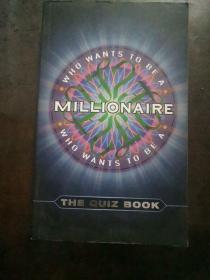 Who wants to be a millionaire
The quiz book