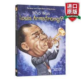 Who Was Louis Armstrong?